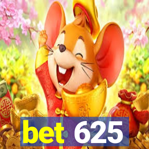 bet 625